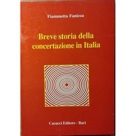 Breve storia della concertazione in Italia.