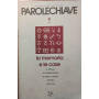 Parolechiave. La menoria e le cose n.9