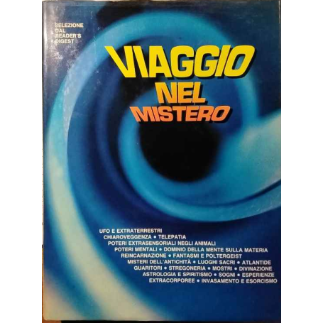 Viaggio nel mistero.