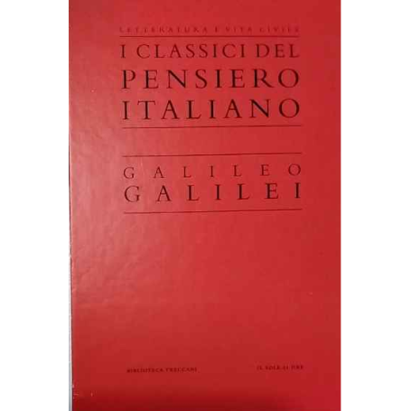 I Classici pensiero Italiano. n.2: Galileo Galilei
