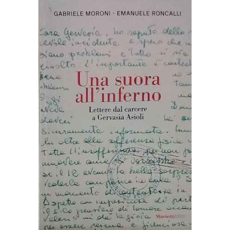 Una suora all'inferno. Lettere dal carcere a Gervasia Asioli