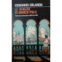 Le Venezie di Marco Polo. Storia di un mercante e delle sue città