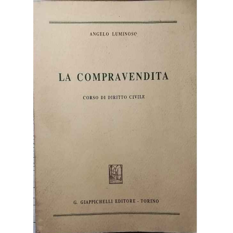 La compravendita. Corso di diritto civile.