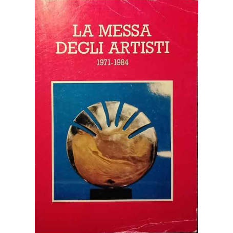 La messa degli artisti (1971-1984)