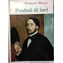 Profeti di ieri