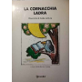La cornacchia ladra. Racconti di facile lettura