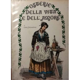 Osterie della vita e dell'amore.