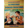 Le piccole donne crescono