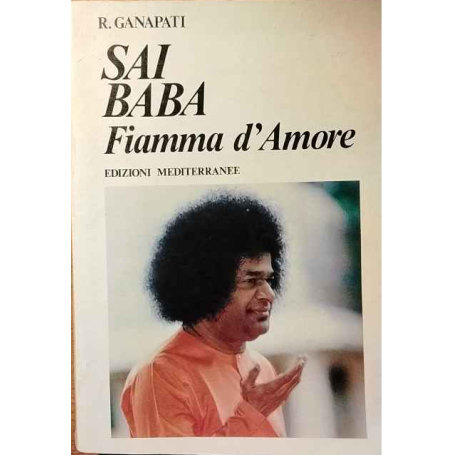 Sai Baba. Fiamma d'amore