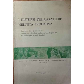 I disturbi del carattere nell'età evolutiva