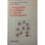 L'insegnante di sostegno e l'alunno handicappato