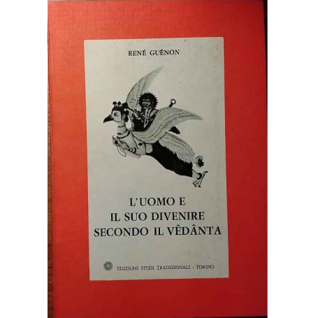 L'uomo e il suo divenire secondo il Vêdânta