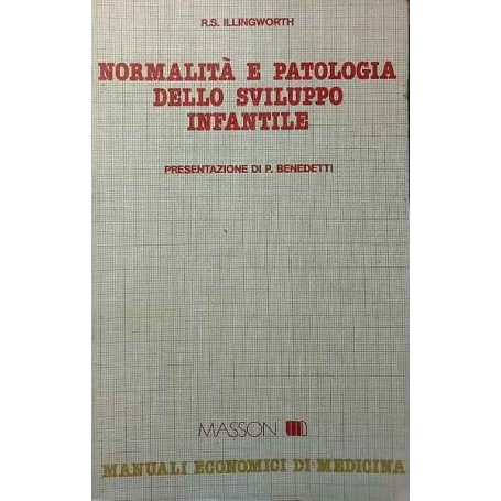 Normalità e patologia dello sviluppo infantile
