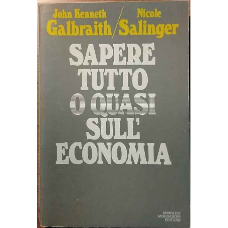 Sapere tutto o quasi sull' economia