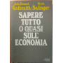 Sapere tutto o quasi sull' economia