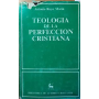 Teología de la Perfección Cristiana