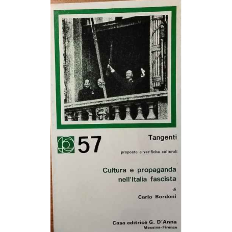 Cultura e propaganda nell'Italia fascista.