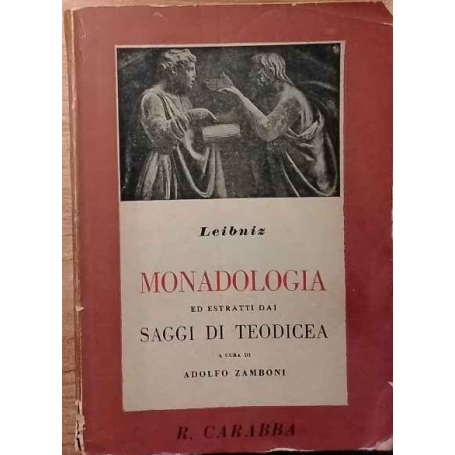 Monadologia ed estratti dai Saggi di Teodicea