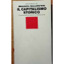 Il capitalismo storico. Economia politica e cultura di un sistema-mondo