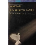 Spirito Santo. Una biografia