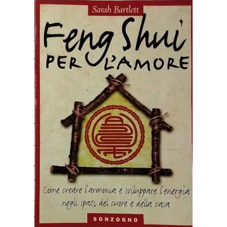 Il Feng Shui per l'amore