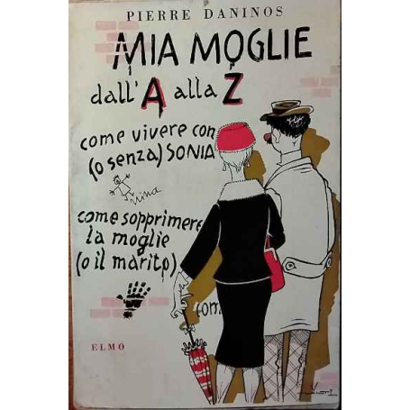 Mia moglie dall'A alla Zeta