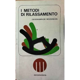 I metodi di rilassamento.