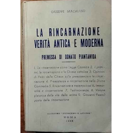 La rincarnazione. Verità antica e moderna.