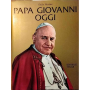 Papa Giovanni oggi.