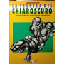 La tecnica del chiaroscuro. Trattato di disegno professionale specializzato.