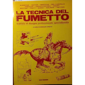 La tecnica del fumetto. Trattato di disegno professionale specializzato. n.2