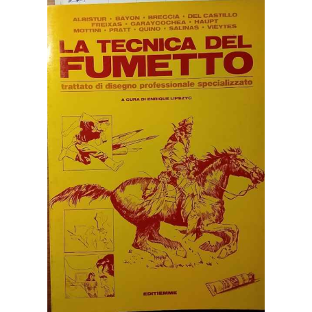 La tecnica del fumetto. Trattato di disegno professionale specializzato. n.2
