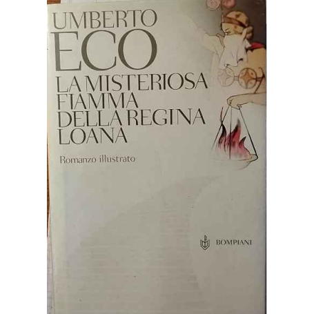 La misteriosa fiamma della regina Loana.