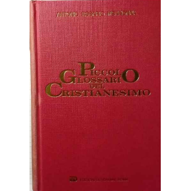 Piccolo Glossario del Cristianesimo