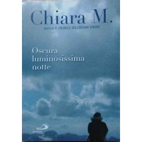 Oscura luminosissima notte