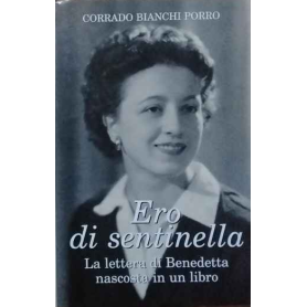 Ero di sentinella. La lettera di Benedetta nascosta in un libro
