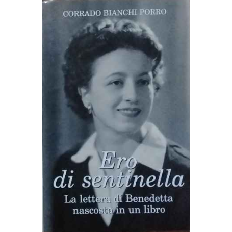 Ero di sentinella. La lettera di Benedetta nascosta in un libro