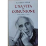 Una vita di comunione. Jean Vanier e l'Arca