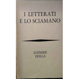 I Letterati e lo sciamano