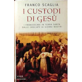I custodi di Gesù