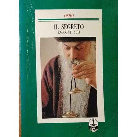 Il segreto. Racconti Sufi.