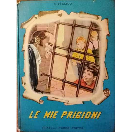 Le mie prigioni.