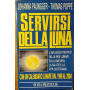 Servirsi della luna