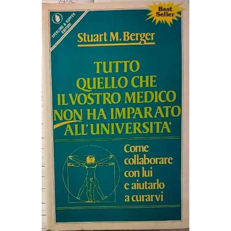 Tutto quello che il vostro medico non ha imparato all'università