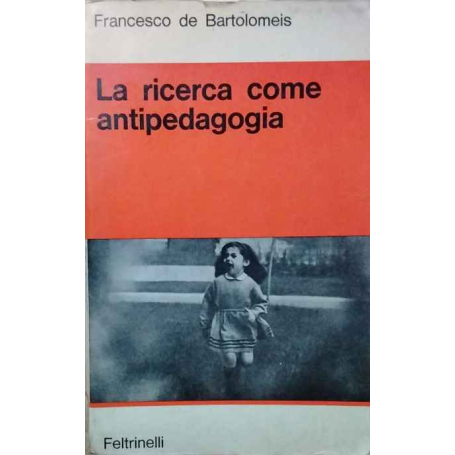 La ricerca come antipedagogia