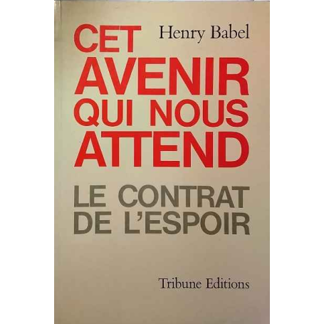Cet avenir qui nous attend le contrat de l'espoir