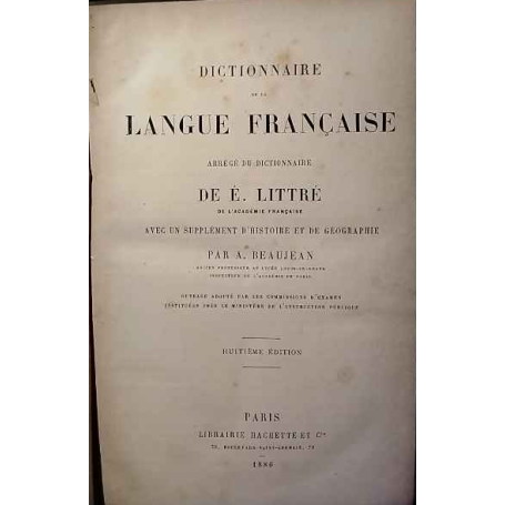 Dictionnaire de la langue française avec un supplément d'histoire et de géographie.