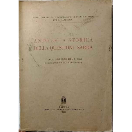 Antologia storica della questione sarda.
