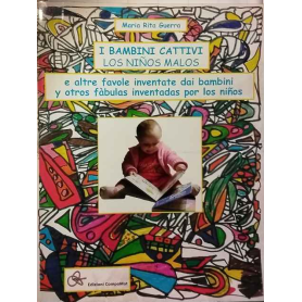 I bambini cattivi (los ninos malos) e altre favole inventate dai bambini. Per la Scuola materna