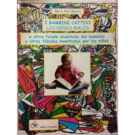 I bambini cattivi (los ninos malos) e altre favole inventate dai bambini. Per la Scuola materna